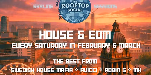 SKYLINE Sessions \u2014 House & EDM Above The City