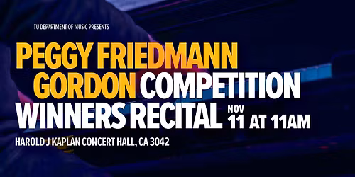 Peggy Friedmann Gordon Competition Winners Recital