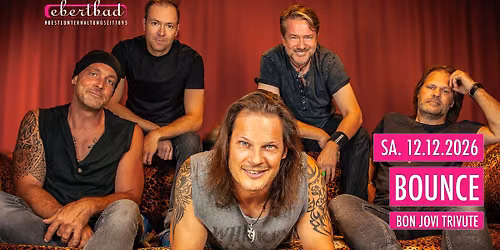 BOUNCE - Bon Jovi Tribute | Ebertbad \u2022 Oberhausen