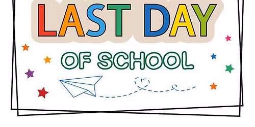 Last Day of School