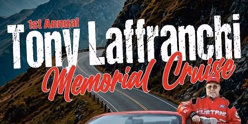 Tony Laffranchi Memorial Cruise