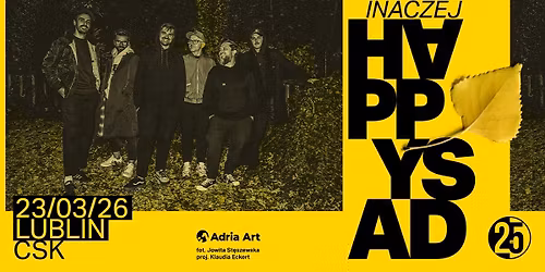 Happysad Inaczej - Lublin - 25 lat Happysad