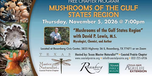 Free Chapter Program Thursday November 5th at 7pm: "Mushrooms of the Gulf States Region"