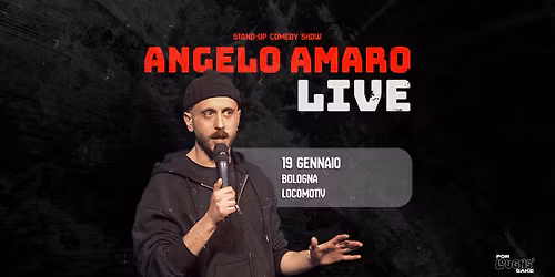 Angelo Amaro LIVE @Locomotiv - Bologna