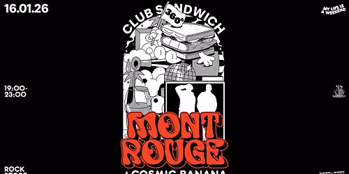 MONT ROUGE \u2022 Club Sandwich 360\u00b0 \u2022 Montpellier, Rockstore