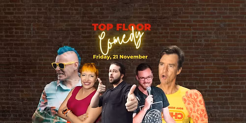 Top Floor Comedy - 21 November