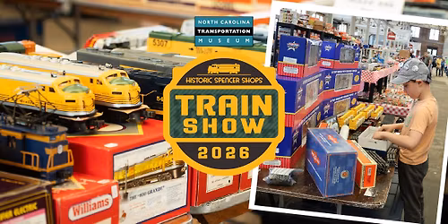 Historic Spencer Shops Train Show