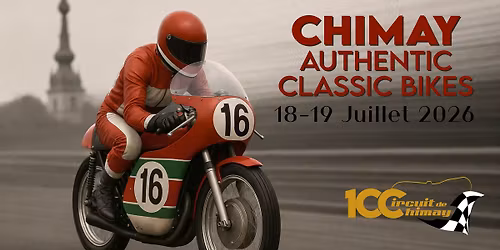 Chimay Authentic Classic Bikes 32nd - 18 & 19 July 2026