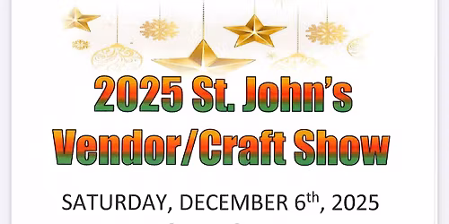 2025 St. John\u2019s Craft Show