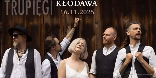 K\u0141ODAWA - TRUPI\u0118GI - koncert