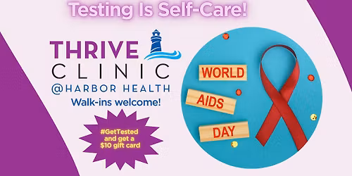 Testing is Self-Care THRIVE Clinic