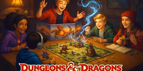 \ud83d\udc09 Dungeons & Dragons - 5 Week Campaign for Kids & Teens - Ages 12\u201316
