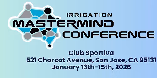 Irrigation Mastermind Conference 2026 is Here!