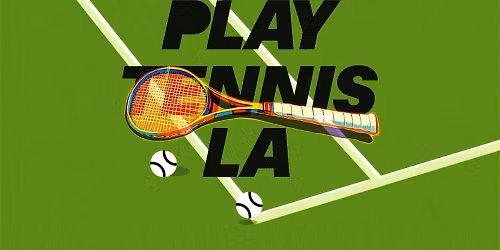 Play Tennis in LA - find hitting partners and open courts [READ DESCRIPTION]