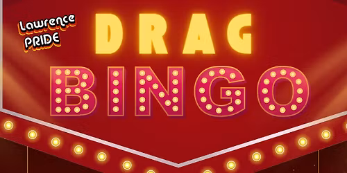 Drag Bingo with Carma Lea! A benefit for Lawrence PRIDE