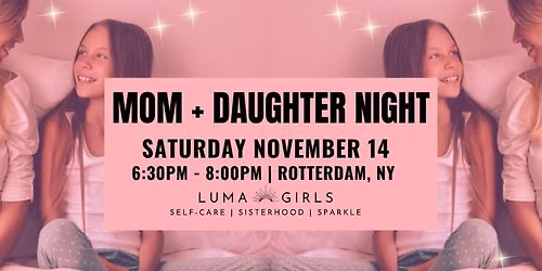 Mom + Daughter Self-Care Night!