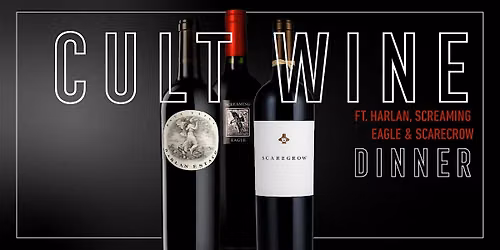 CULT Wine Dinner | Peninsula Beverly Hills: Thurs, September 24th at 6:45PM