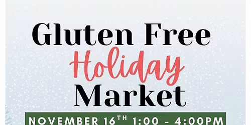 Gluten Free Holiday Market 