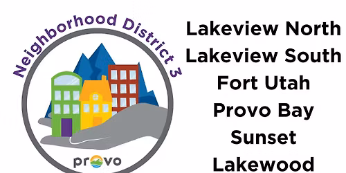 Provo Neighborhood District 3 Meeting