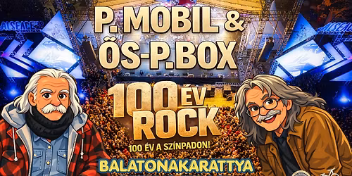 P.Mobil & \u0150s-P.Box \ud83d\udca5 1\ufe0f\u20e30\ufe0f\u20e30\ufe0f\u20e3 \u00e9v Rock ! Balatonakarattya