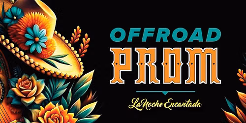 Offroad Prom \u2014 La Noche Encantada