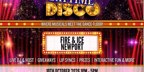 The Greatest MUSICALS Daytime Disco - Newport