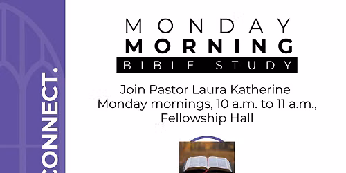Apex UMC - Monday Morning Bible Study