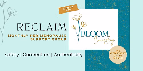 Reclaim: Perimenopause Support Group