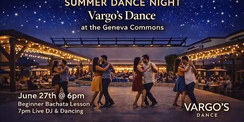 Summer Dance Night! Free Bachata Lesson & Live DJ!