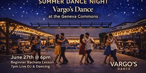 Summer Dance Night! Free Bachata Lesson & Live DJ!