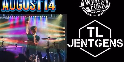TL JENTGENS - THE TWISTED FORK PORT CHARLOTTE, FL | FRIDAY AUGUST 14 | GATES 6:30PM | SHOWTIME 8PM