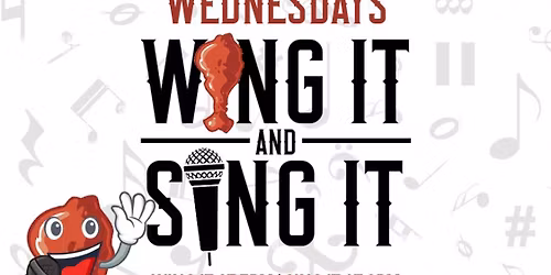 Wednesday\u2019s Wing It & Sing It, Wing Night & Karaoke