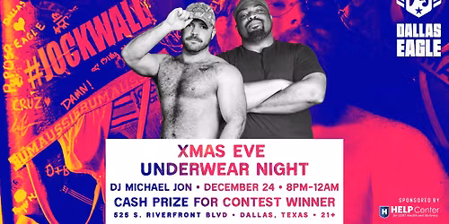 Xmas Eve Underwear Night and Contest with DJ Michael Jon