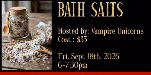 Bath Salts Workshop 