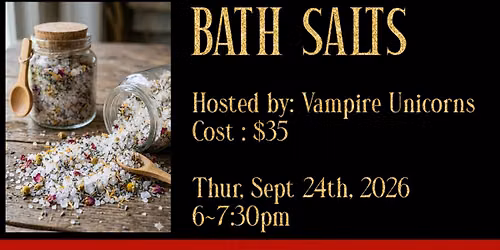 Bath Salts Workshop