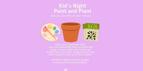 Kid's Night Paint and Plant