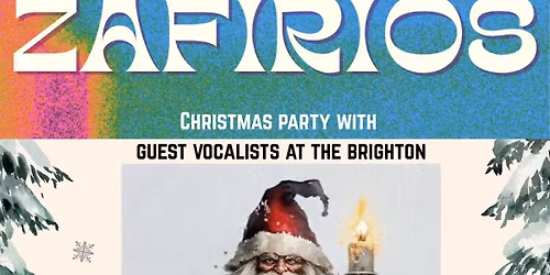 Zafirios at the Brighton, Friday, December the 19th. 9 pm.