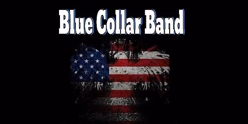 BLUE COLLAR BAND rocks THE MONKEY BAR!  7\/11\/26!