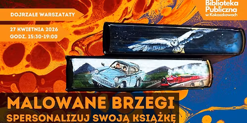 Malowane brzegi - spersonalizuj swoj\u0105 ksi\u0105\u017ck\u0119 (dojrza\u0142e warsztaty)