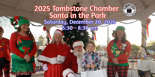 2025 Tombstone Chamber Santa in the Park
