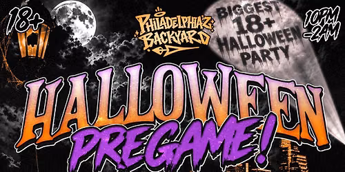 \ud83c\udf83 PHILADELPHIA HALLOWEEN PREGAME \ud83c\udf83
