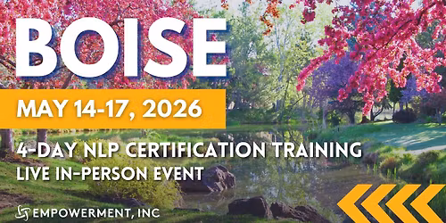 Integrative NLP Practitioner Certification\u00ae Training - Boise, Idaho