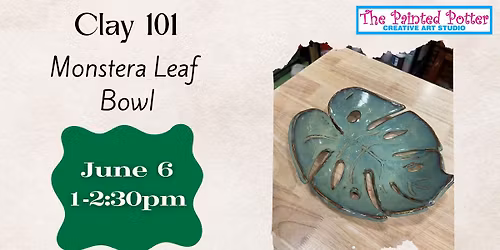Clay 101 - Monstera Leaf Bowl