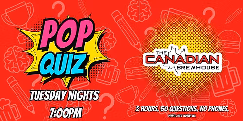 Red Deer - POP QUIZ Tuesdays @ Canadian Brewhouse Red Deer