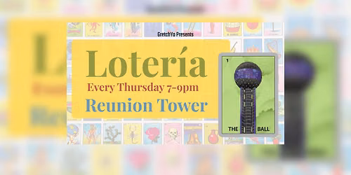 Lotería at La Bola — Reunion Tower