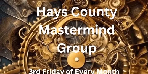 Hays County Mastermind Group