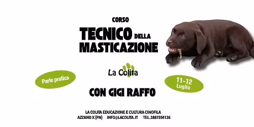 Corso "Tecnico della masticazione" con Gigi Raffo
