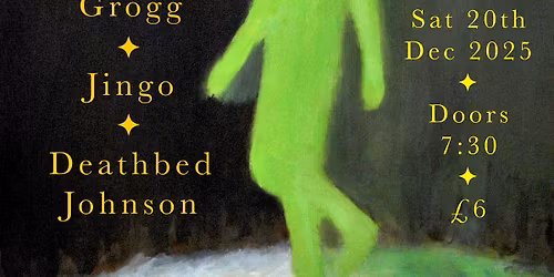 Autohuman, Grogg, Jingo, and Deathbed Johnson @ The Blue Lamp