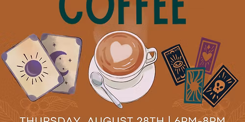 Coffee & Cards - Pay What You Can Tarot Reading with Beck Ravenswood of The Serpent's Key