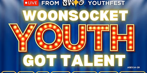 Woonsocket Youth Got Talent